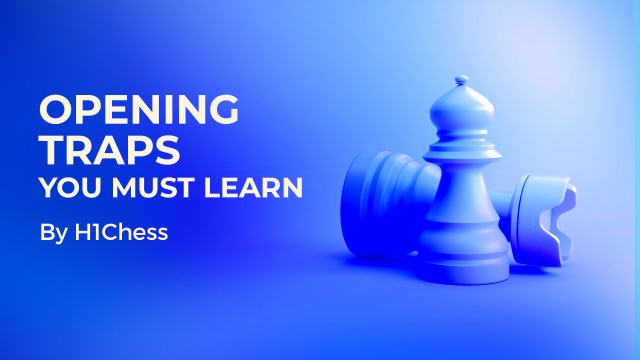 Chess Tricks and Traps A Beginner Must Know - Chessable Blog