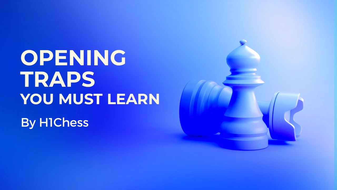 Opening Traps - Online Chess Coaching