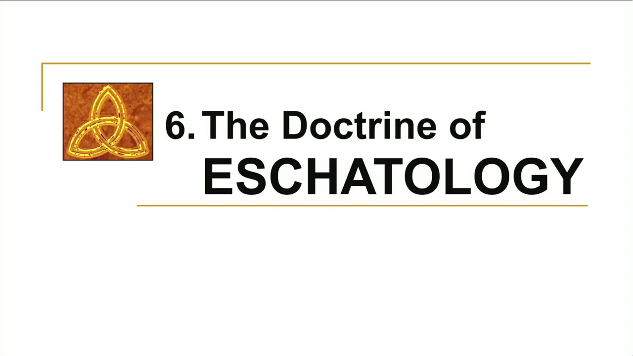 ESCHATOLOGY. - ppt download