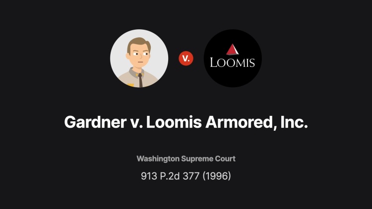 Gardner v. Loomis Armored, Inc.