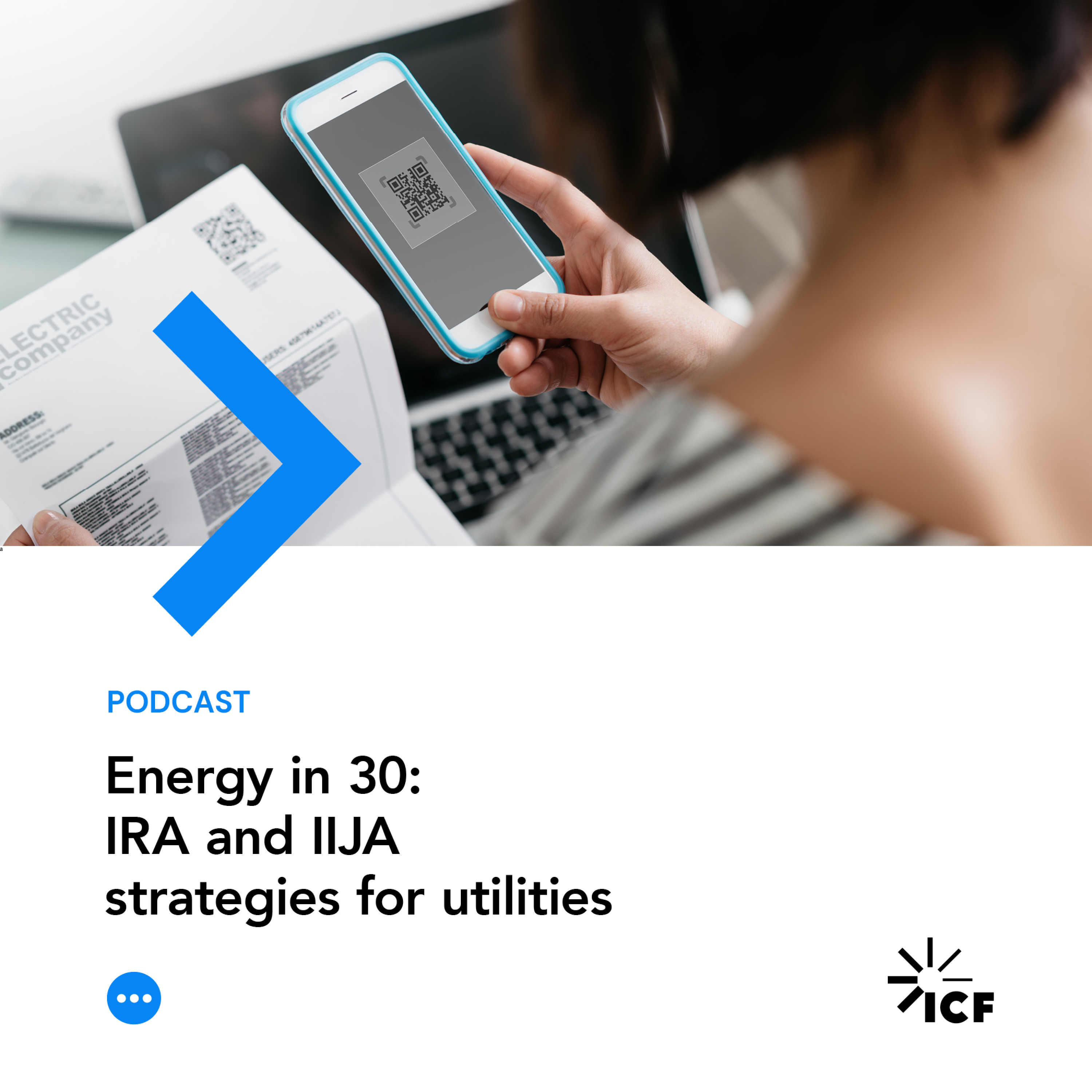 Energy in 30 #10: IRA and IIJA strategies for utilities