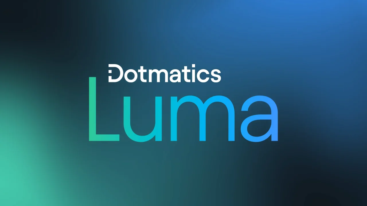 Luma - Initial Introduction