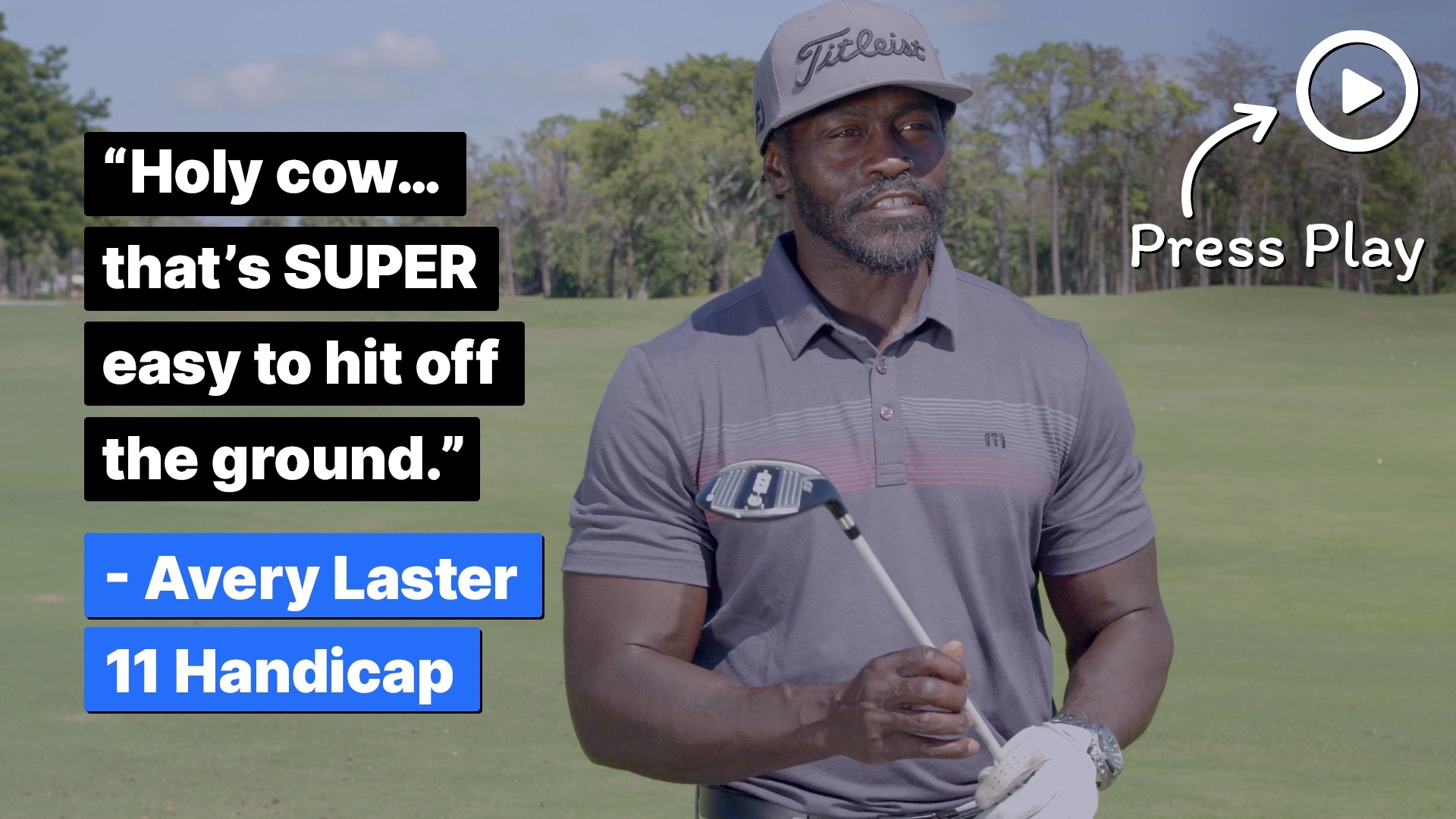 LONGER THAN A 5-WOOD. MORE CONTROL THAN A HYBRID. EASIER TO