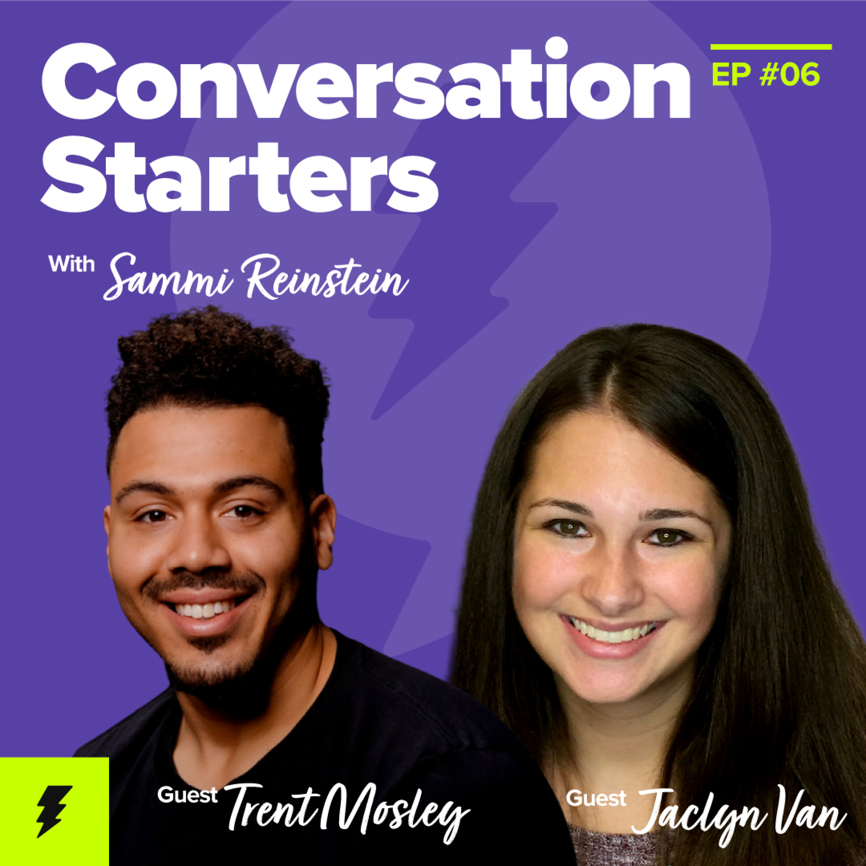 1.6: Trent Mosley & Jaclyn Van: Every Customer Experience Begins with a Conversation