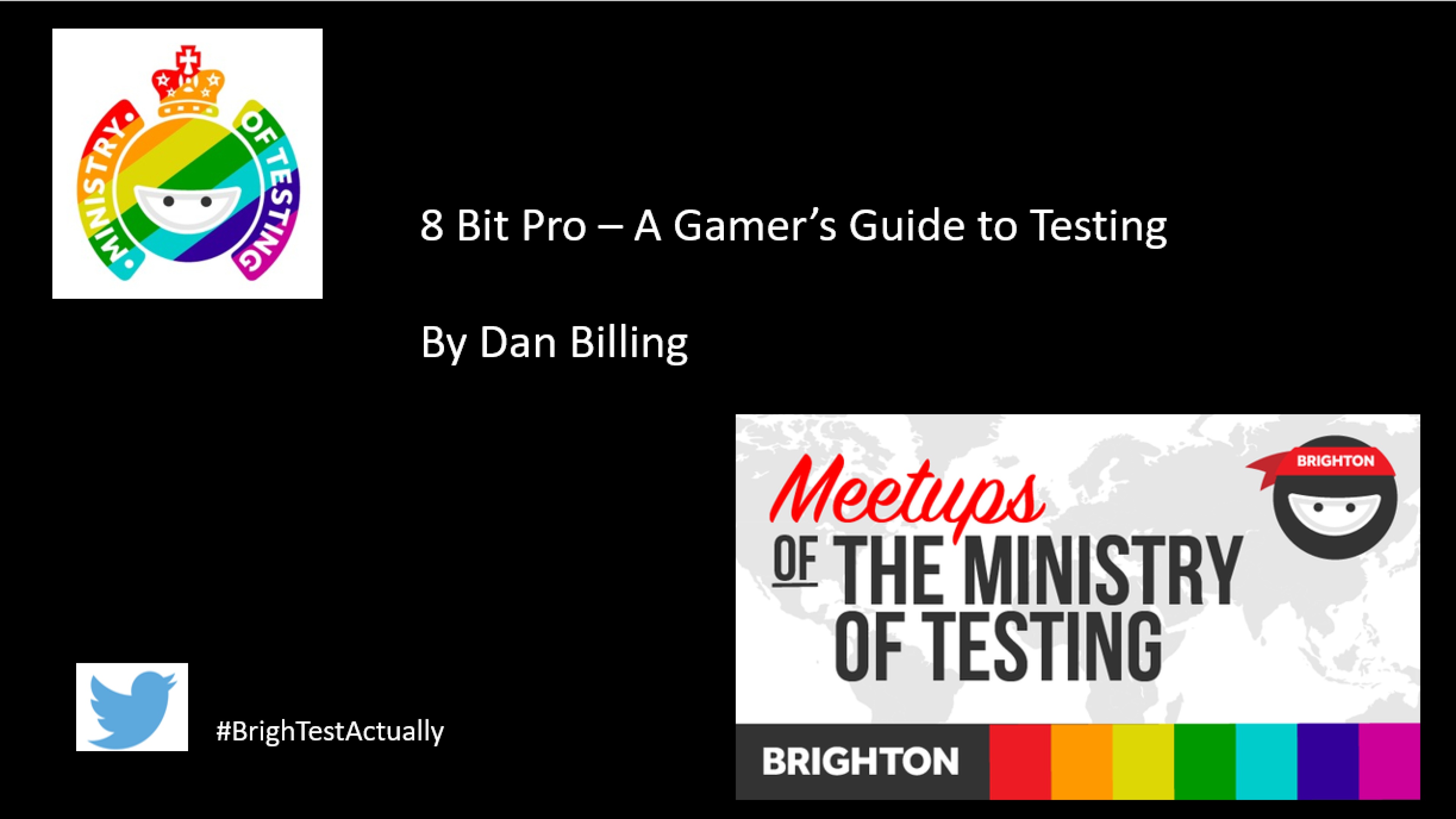8 BIT PRO - A Gamer's Guide To Testing with Dan Billing