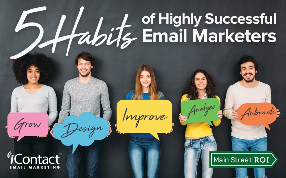 5 Habits of Highly Successful Email Marketers