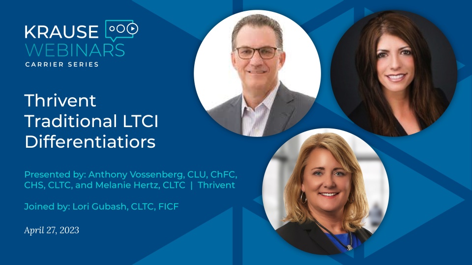 Thrivent’s Traditional LTCI Differentiators