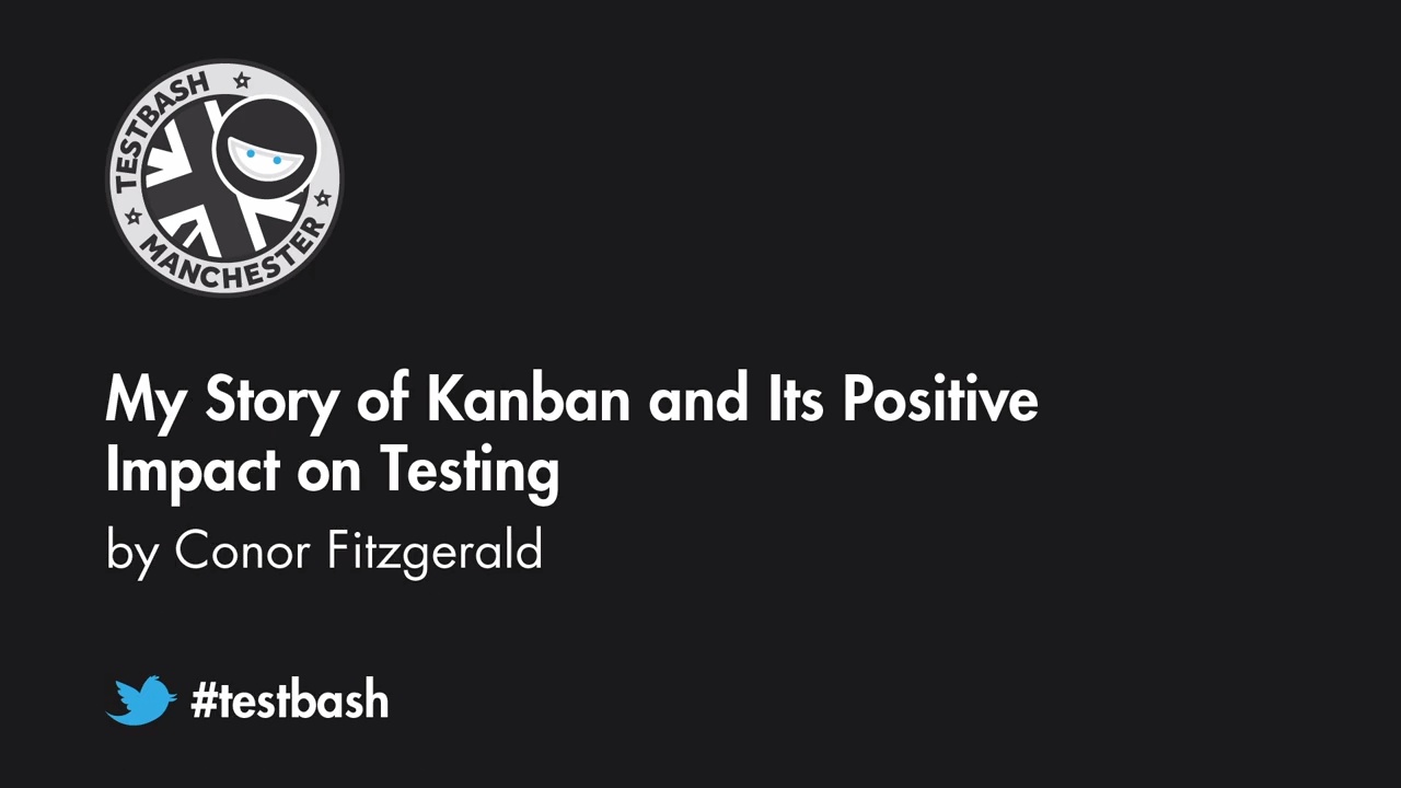 My Story of Kanban and Its Positive Impact on Testing -  Conor Fitzgerald image