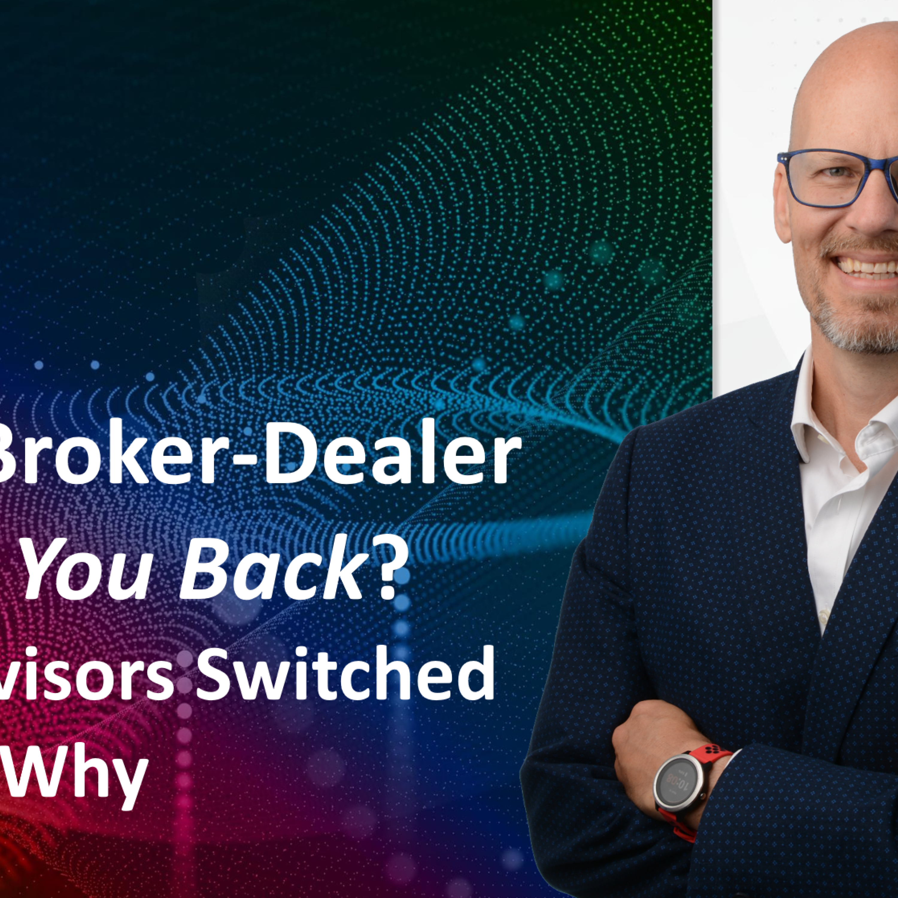 We Switched Broker-Dealers After Ours Got Too Big — Here's Why episode artwork