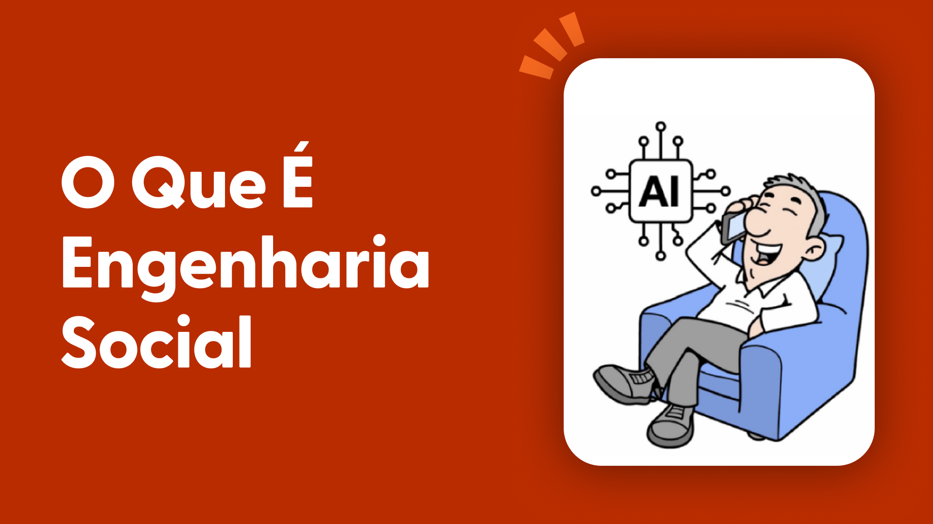 O que é Engenharia Social
