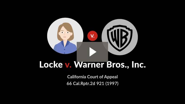Locke v. Warner Bros., Inc., 66 Cal. Rptr. 2d 921 (1997): Case Brief