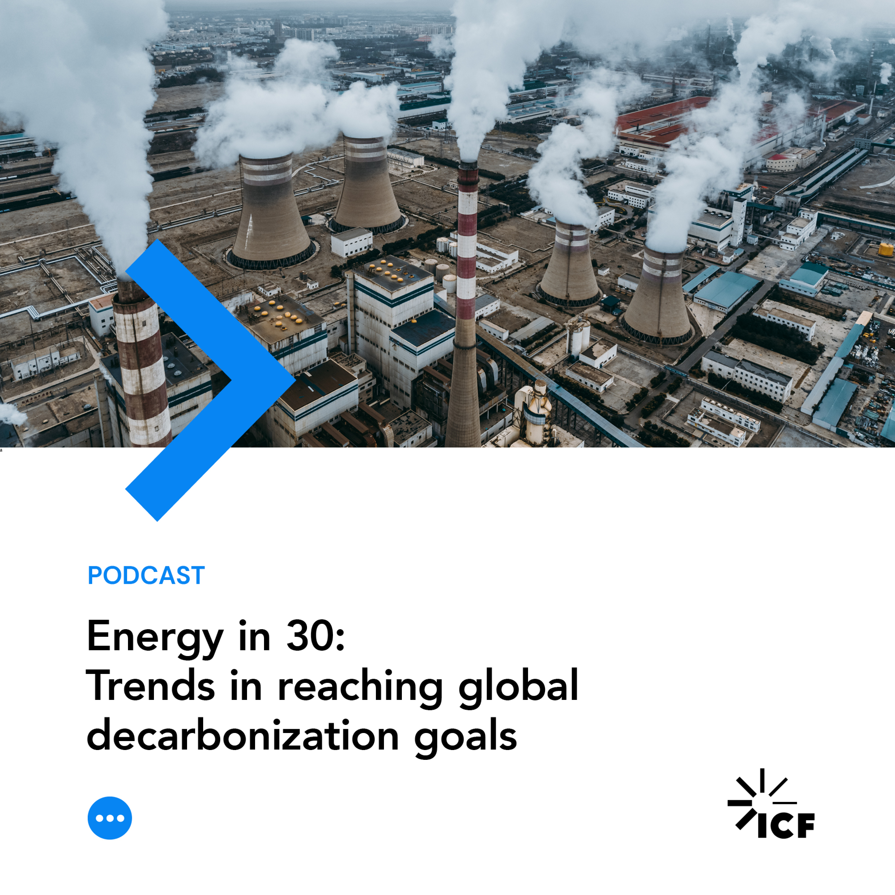 Energy in 30 #9: Trends in reaching global decarbonization goals