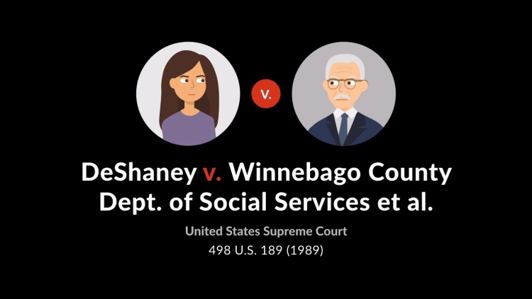 DeShaney v. Winnebago County Dept. of Social Services