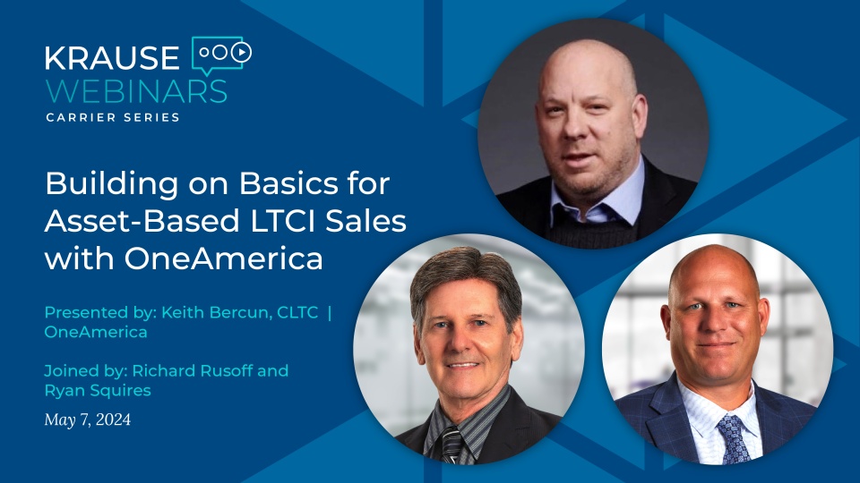 Building on the Basics for Asset-Based LTCI Sales from OneAmerica Financial