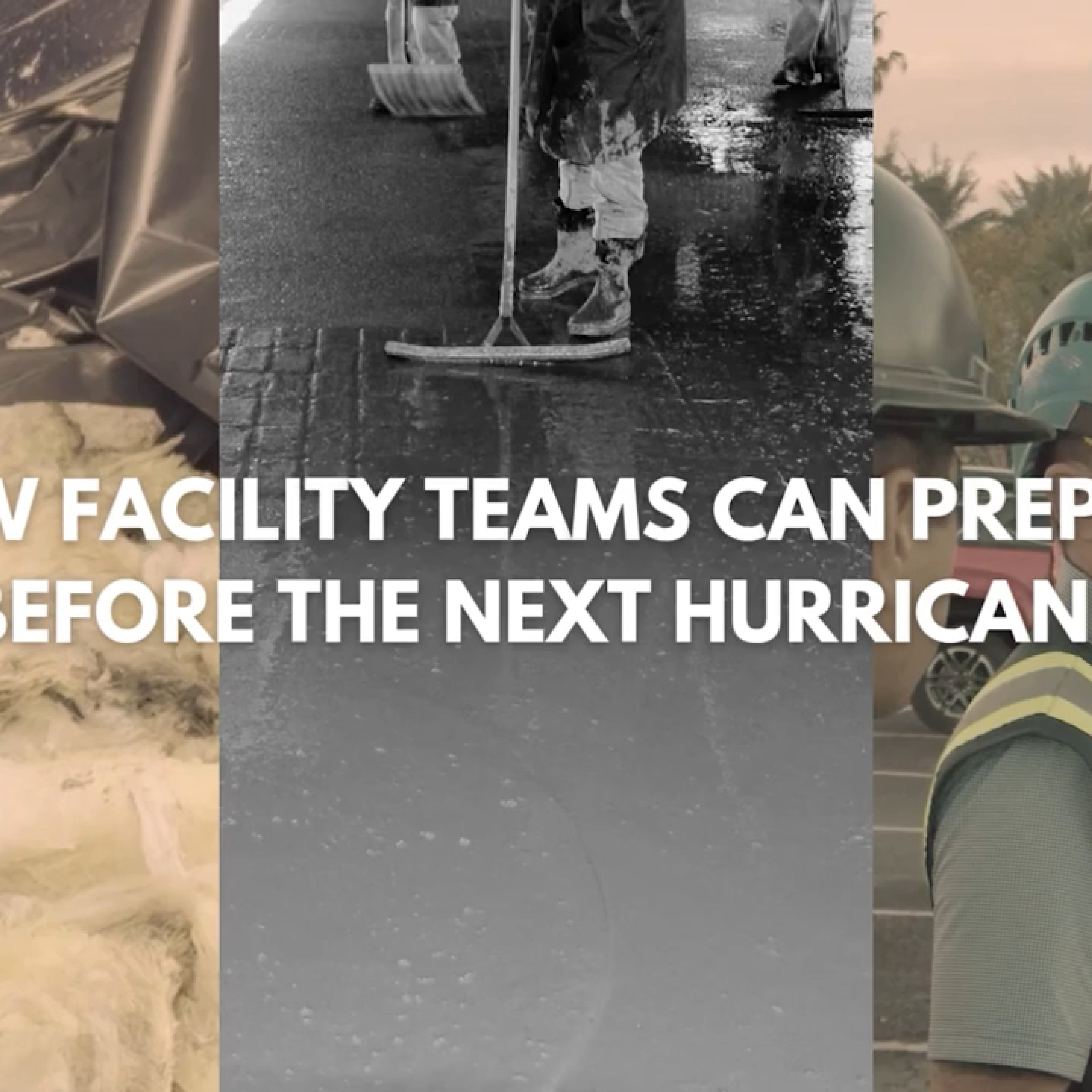 How Facility Teams Can Prepare Before the Next Hurricane episode artwork