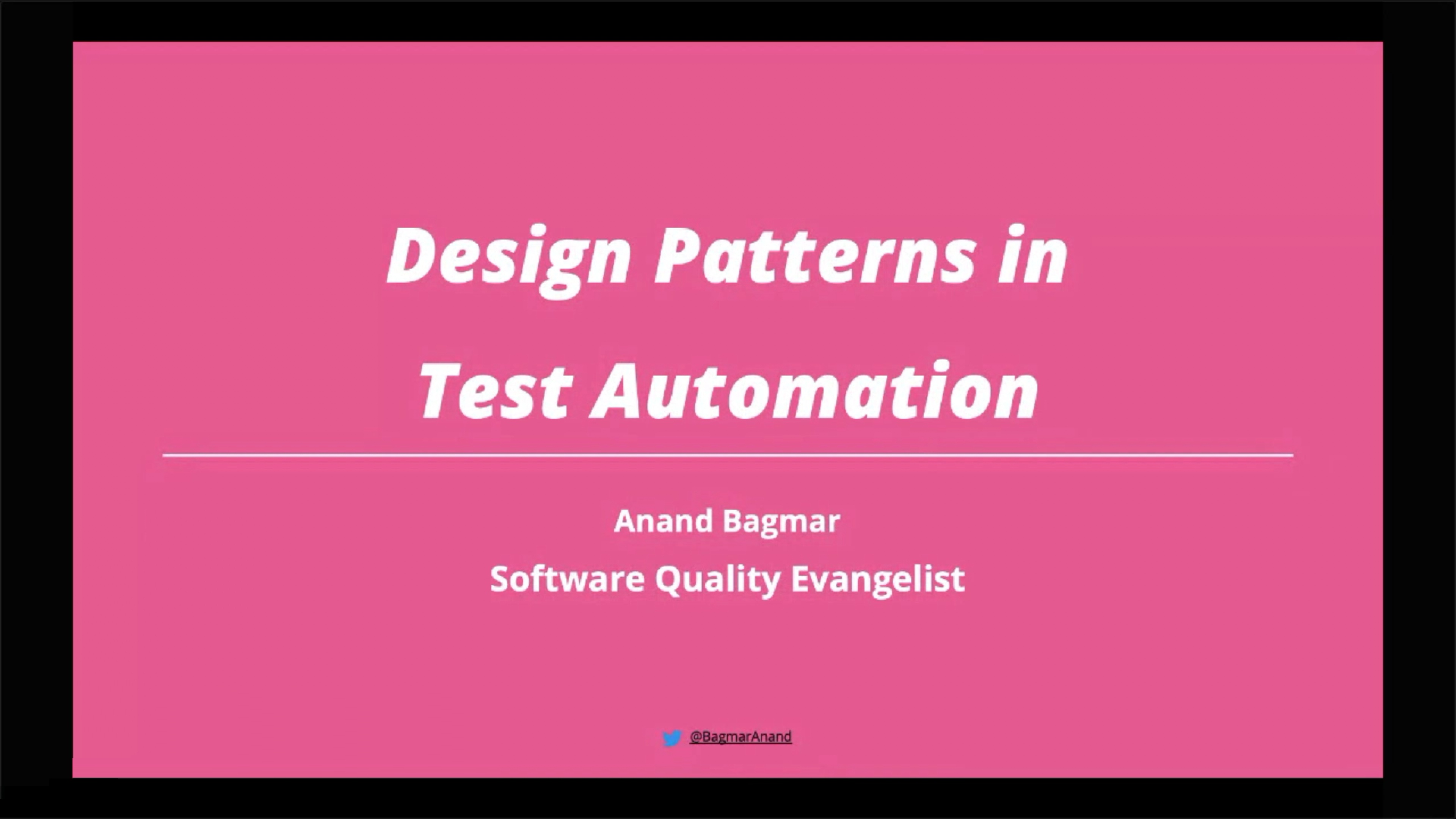 Patterns of a “good” Test Automation Framework, Locators & Data! - Anand Bagmar