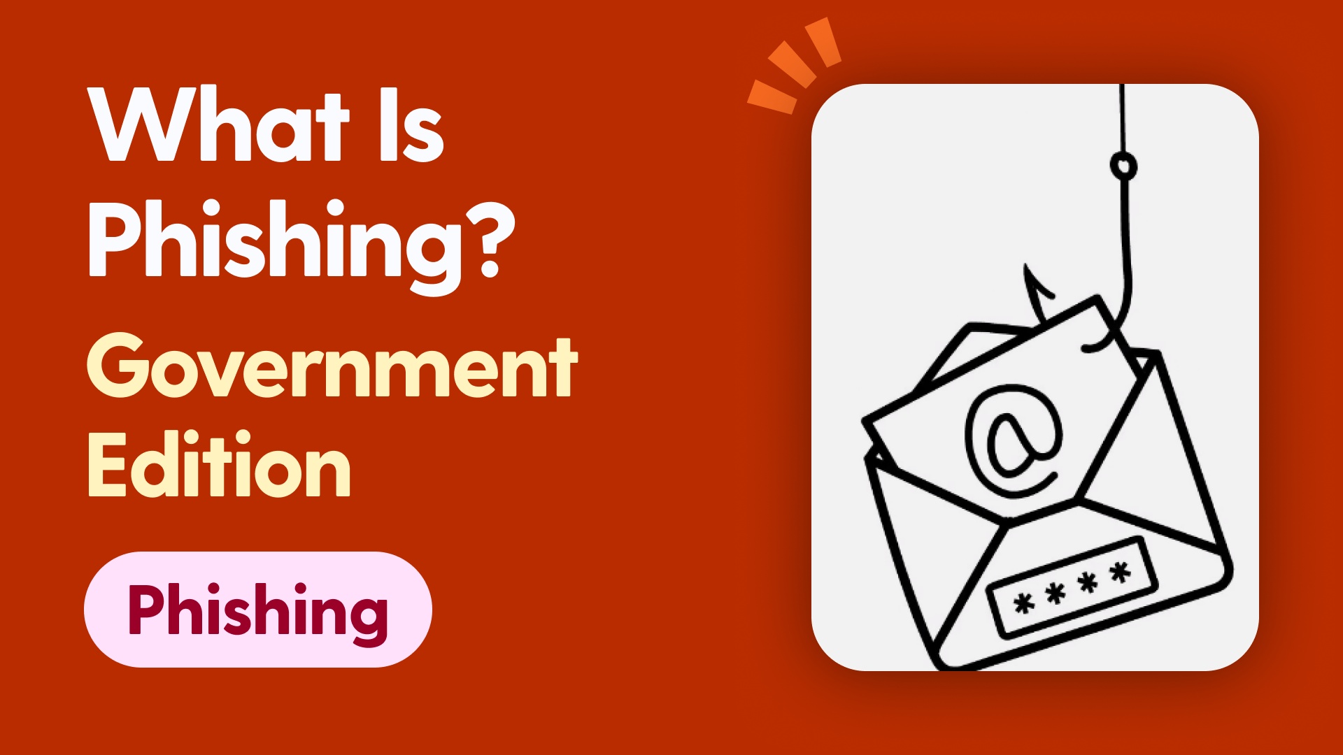 What Is Phishing? Government Edition