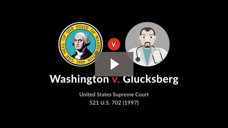 Washington V Glucksberg Case Brief Quimbee