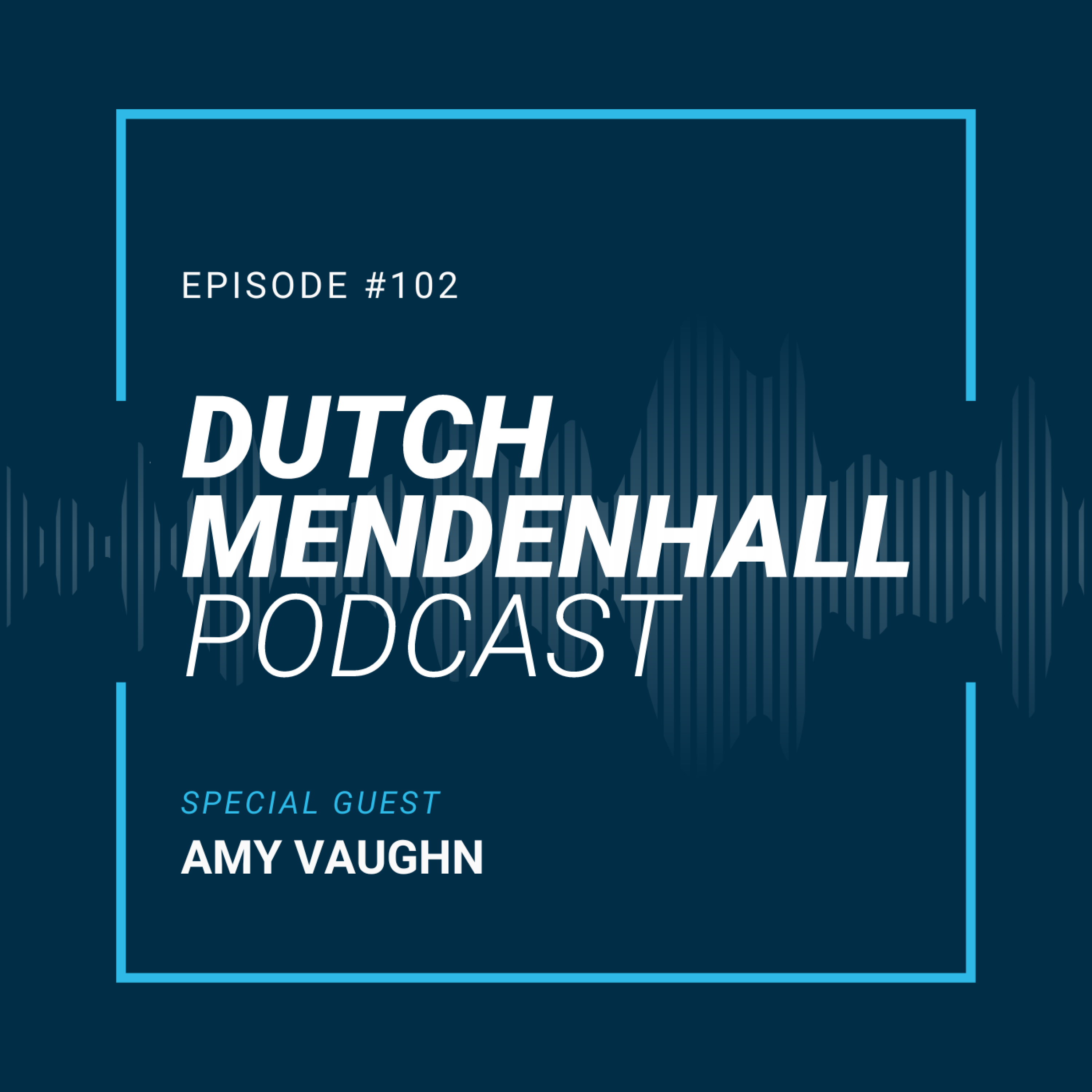 The Dutch Mendenhall Podcast