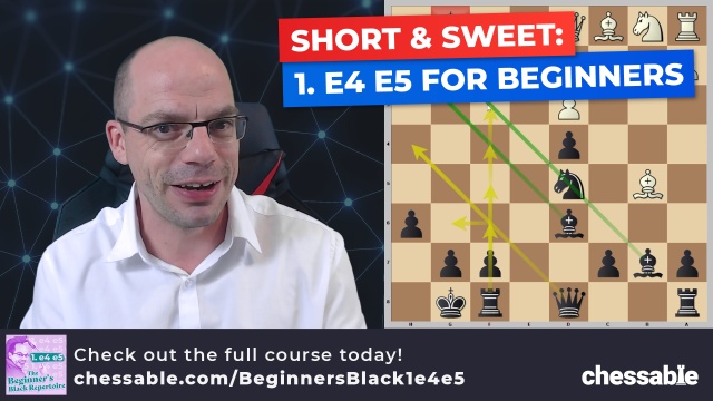 Short & Sweet: 1. e4 for Beginners