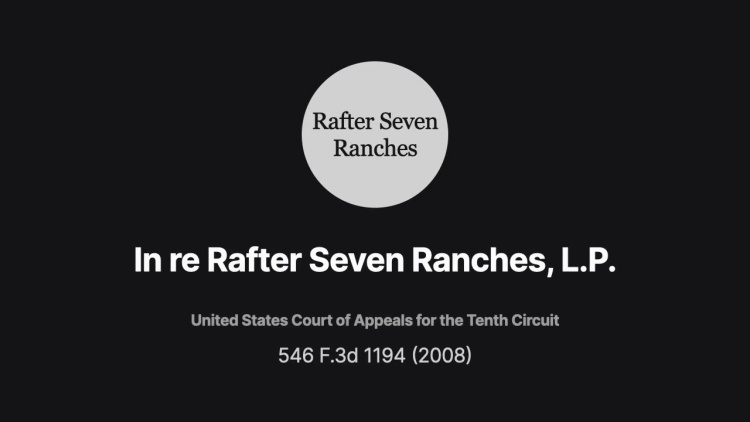In re Rafter Seven Ranches, L.P.