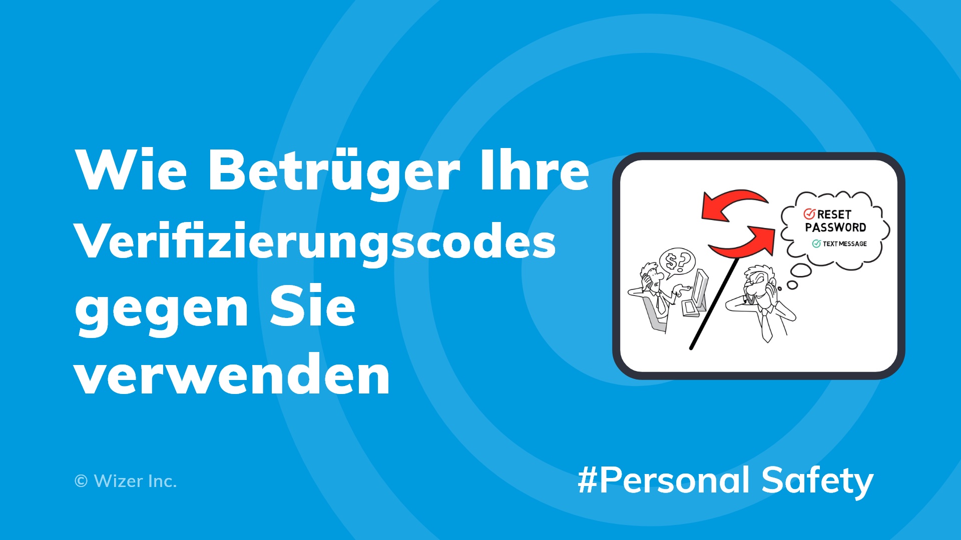 Wie Betrüger Ihre Verifizierungscodes gegen Sie verwenden