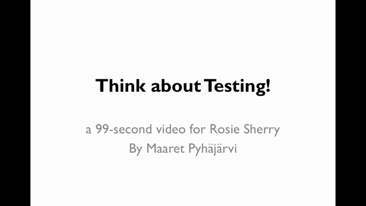 99 Second Talk - Maaret Pyhäjärvi - Think About Testing!  image