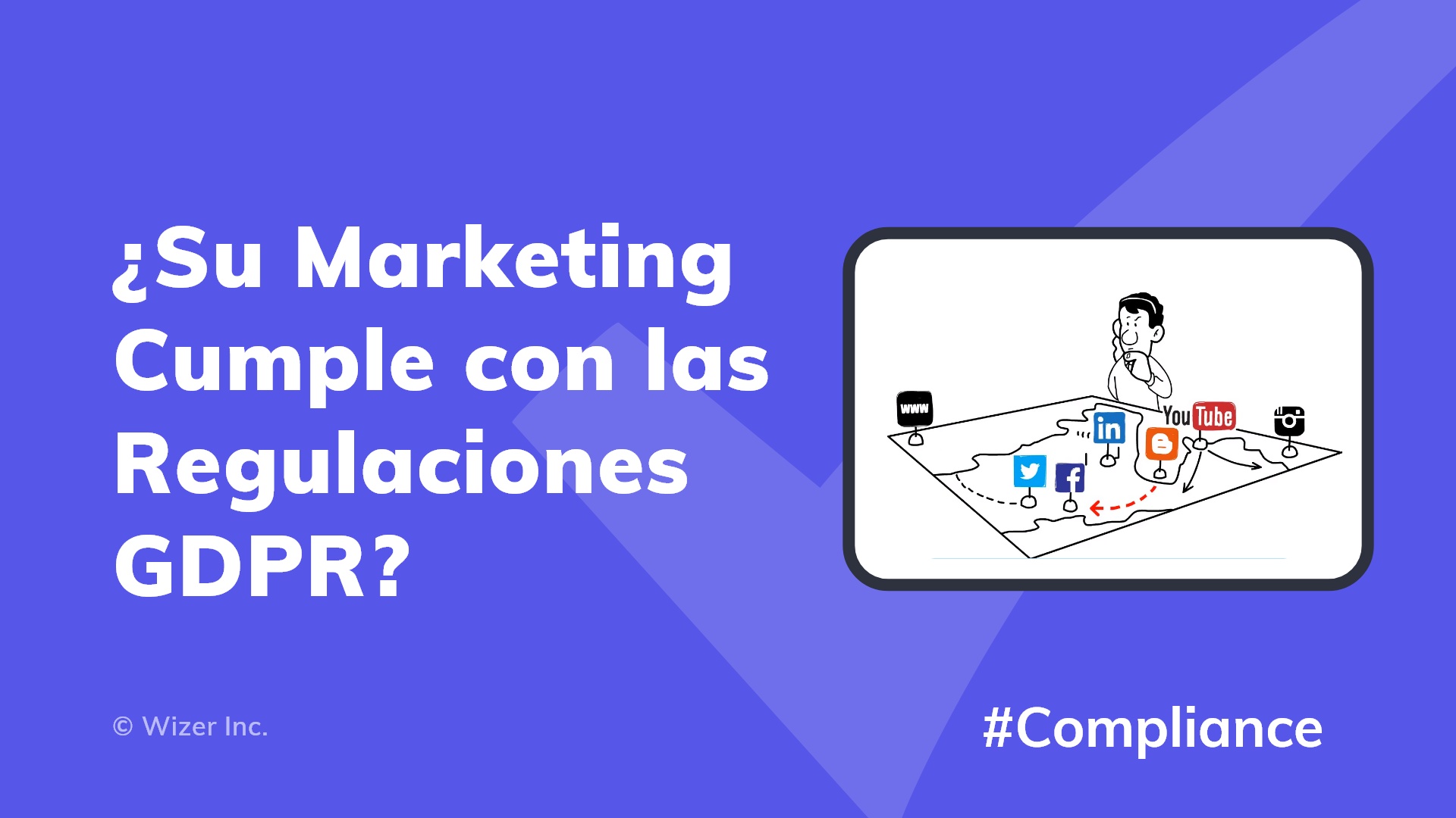 ¿Su Marketing Cumple con las Regulaciones GDPR?