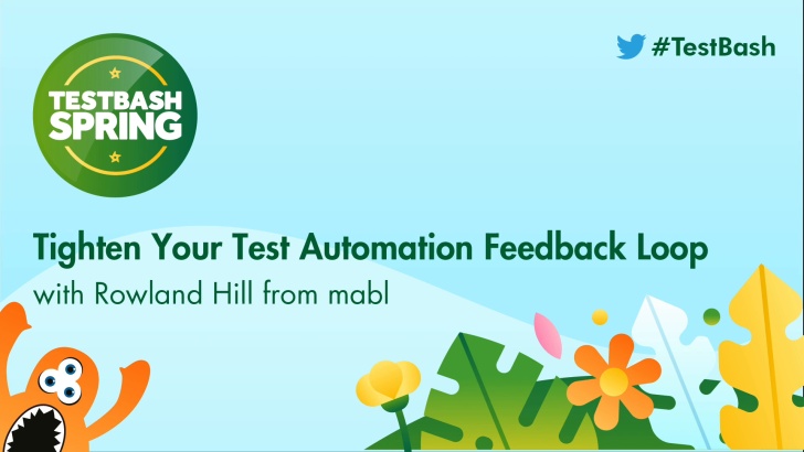 Tighten Your Test Automation Feedback Loop