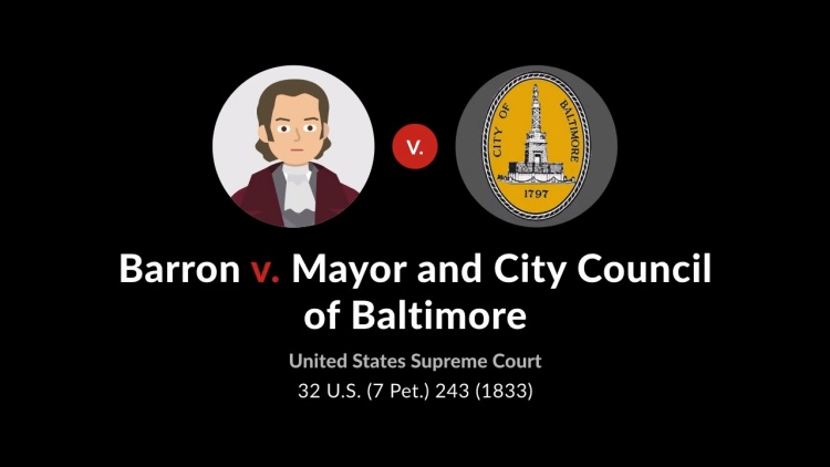 Barron v. Mayor & City Council of Baltimore