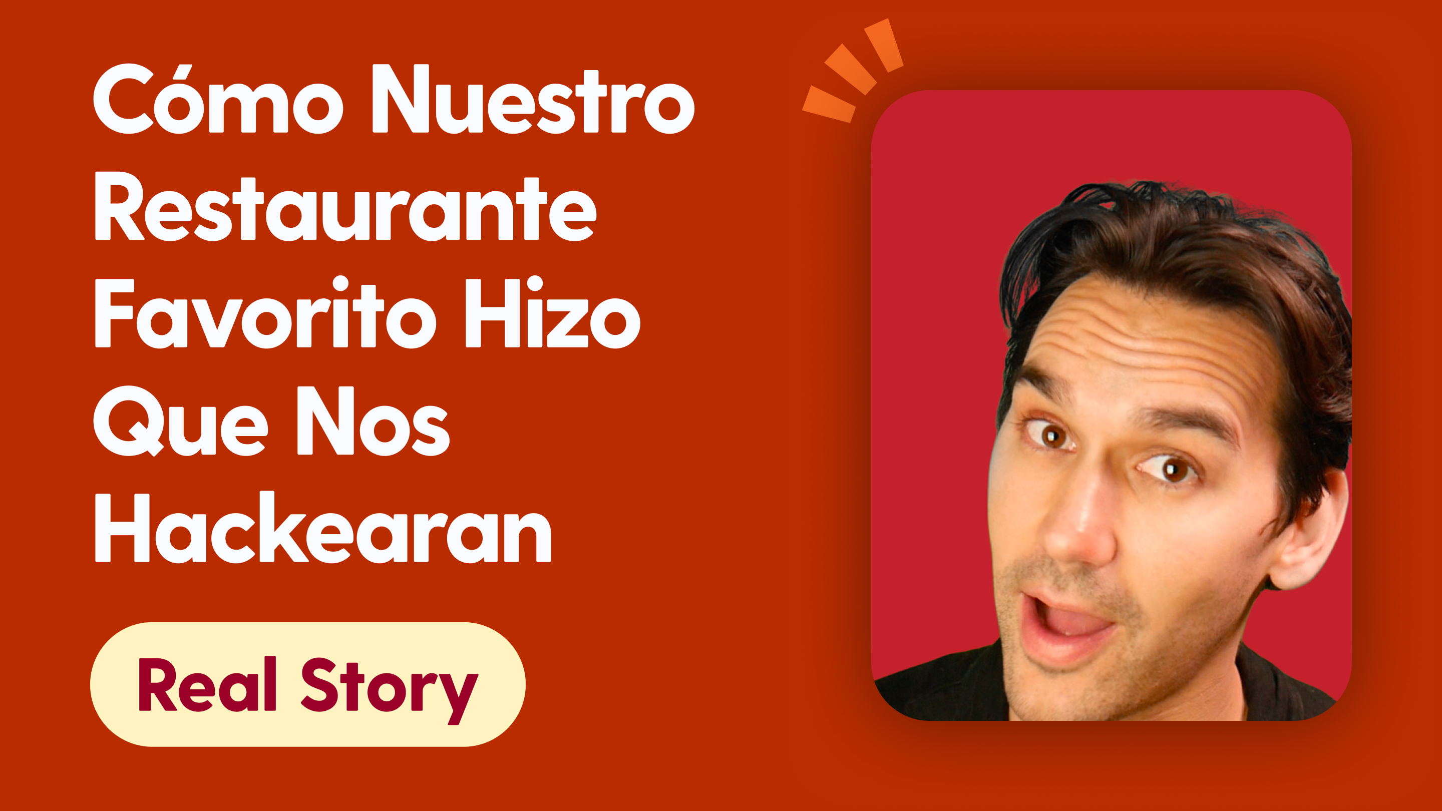 Cómo Nuestro Restaurante Favorito Hizo Que Nos Hackearan