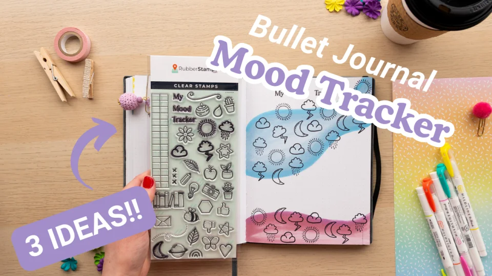 Using Clear Stamps: Bullet Journal Ideas for Mood Tracking and