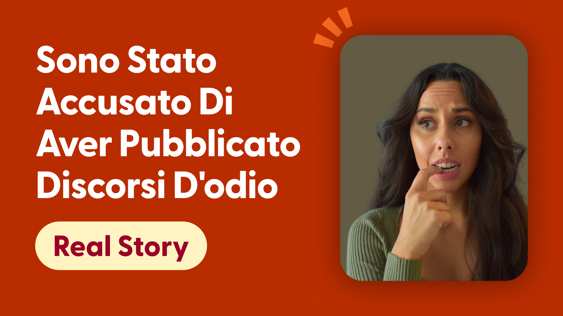 Sono stato accusato di aver pubblicato discorsi d'odio