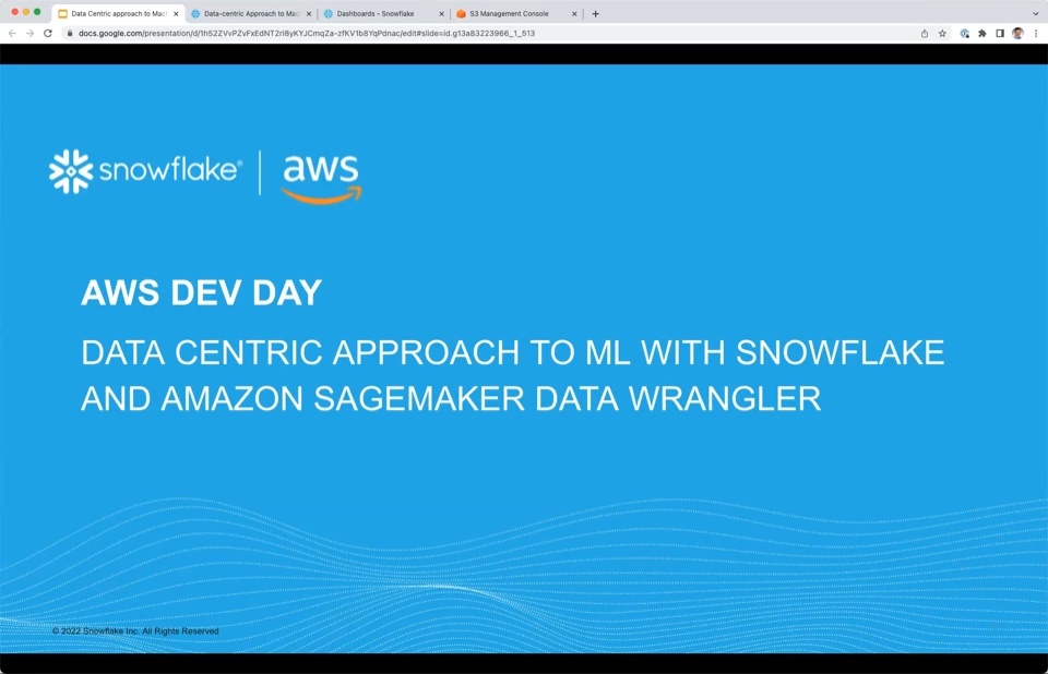 AWS DEV DAY: Data-centric Approach to Machine Learning Using Snowflake and  Amazon SageMaker Data Wra
