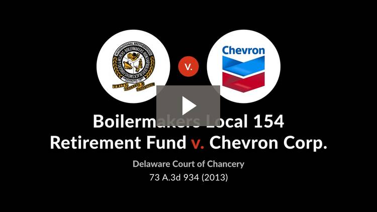 Boilermakers Local 154 Retirement Fund v. Chevron Corp., 73 A.3d 934