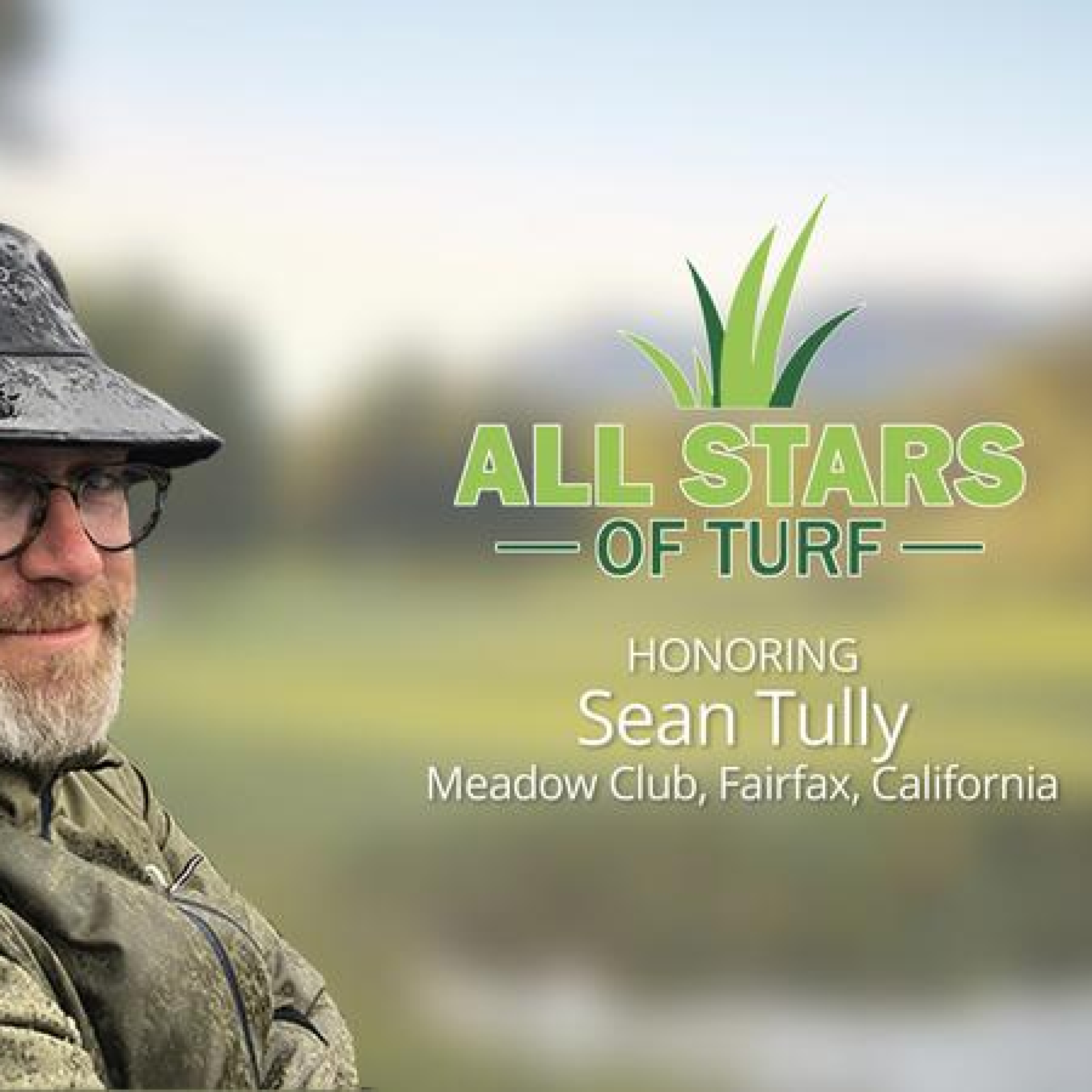 All Stars of Turf: Sean Tully, Meadow Club, Fairfax, California