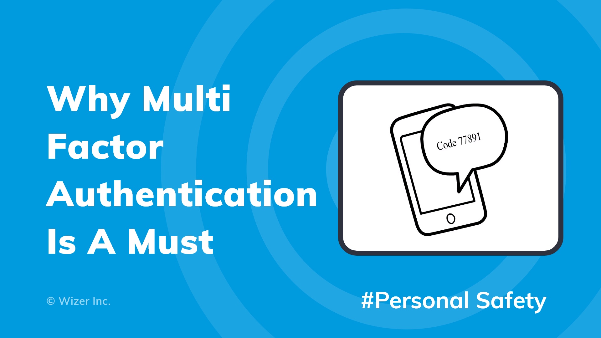 Why Multi Factor Authentication Is A Must