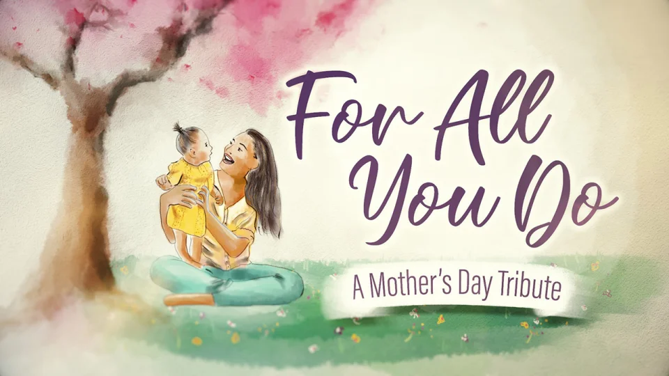Happy Mother's Day: A Tribute To Special Moms