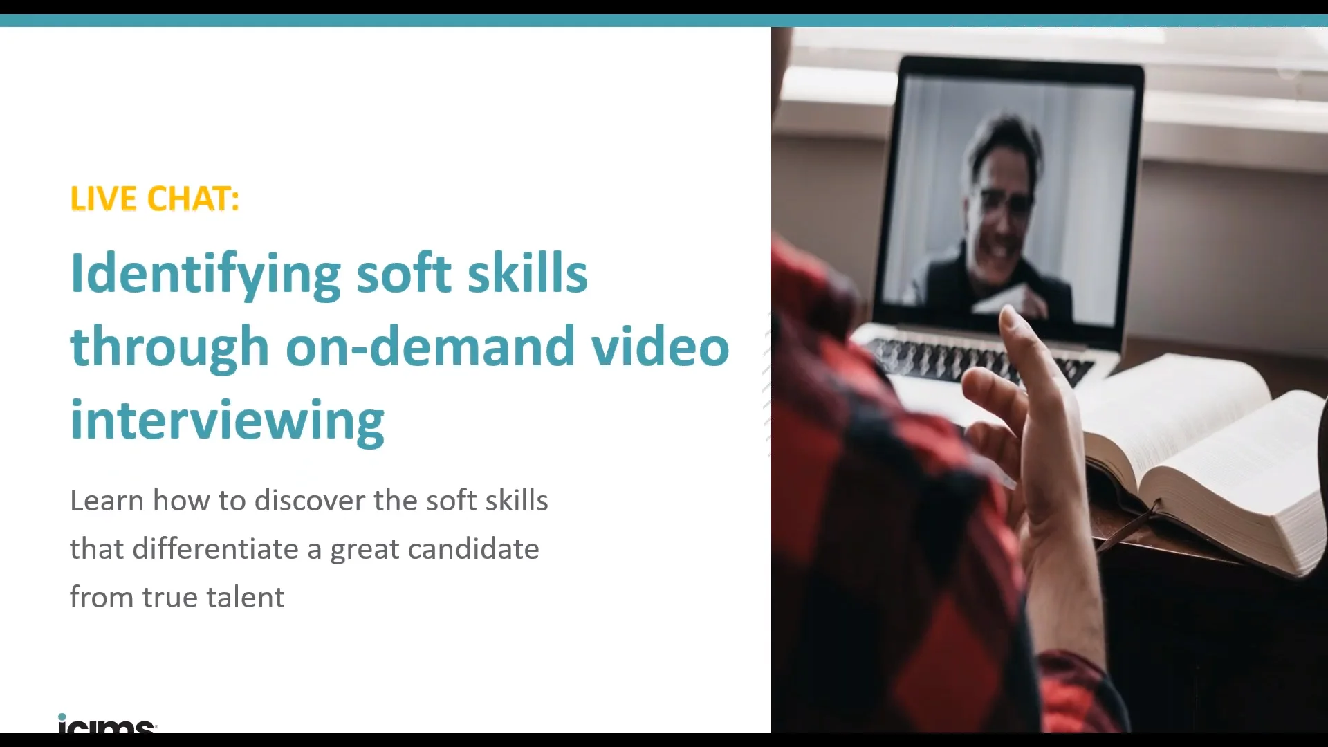 Identifying Soft Skills Through On-Demand Video Interviewing Identifying Soft Skills Through On-Demand Video Interviewing