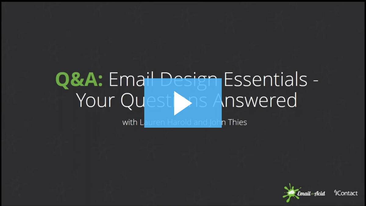 Email Design Essentials - Your Questions Answered