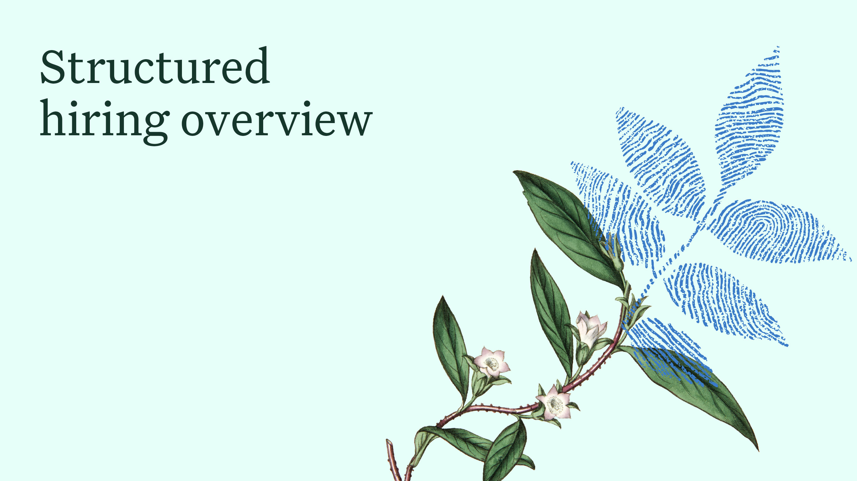 Structured Hiring Guide Greenhouse Support