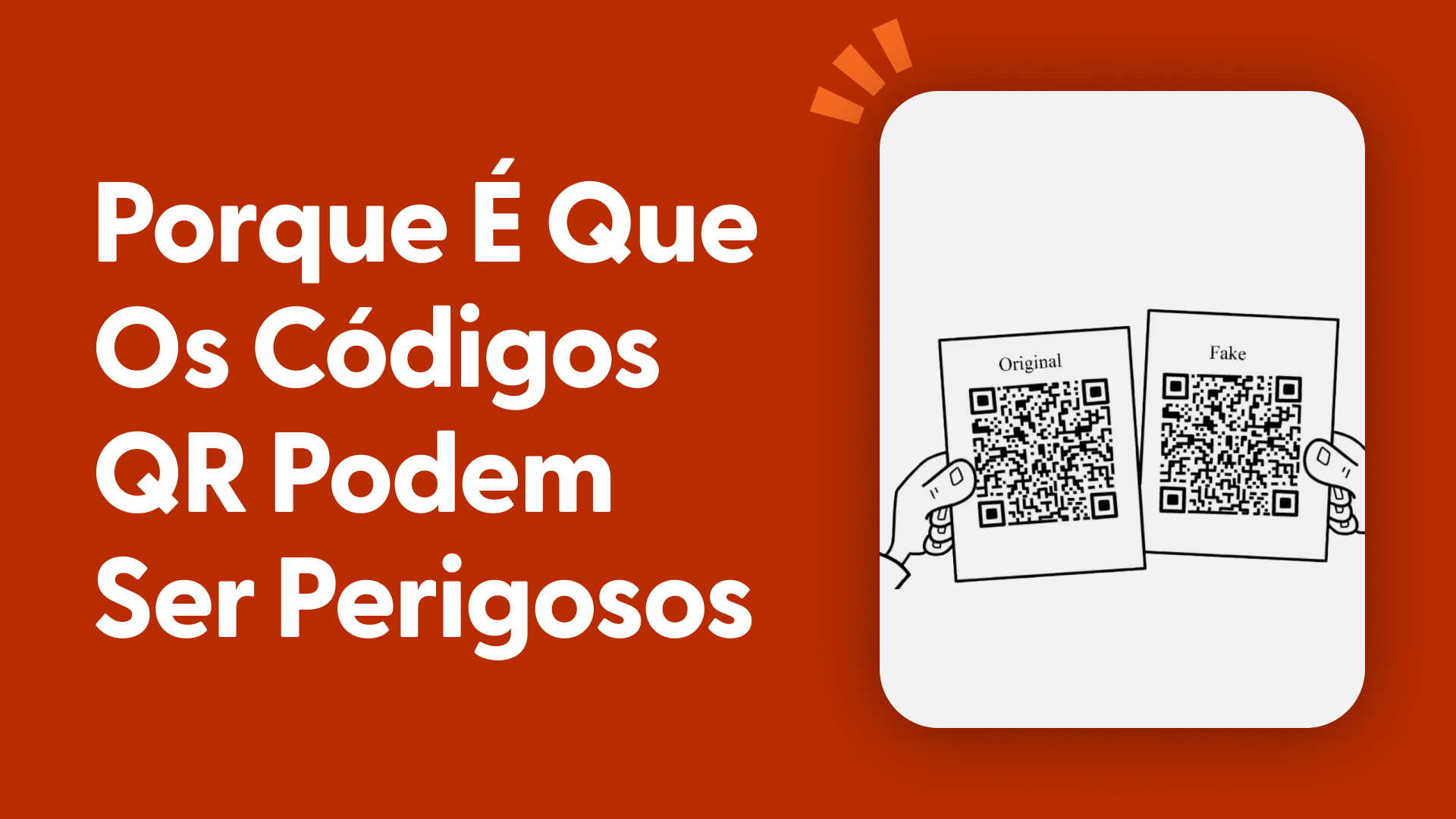 Porque é que os códigos QR podem ser perigosos