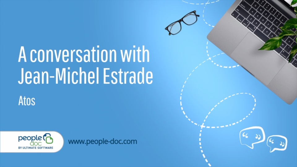 Atos - Customer Success Story (Jean-michel Estrade - SVP of HR)