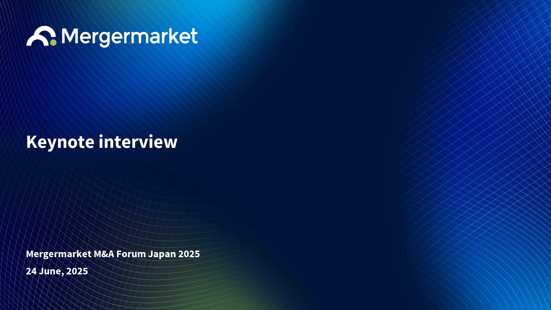 Agenda | Mergermarket M&A Forum Japan 2025