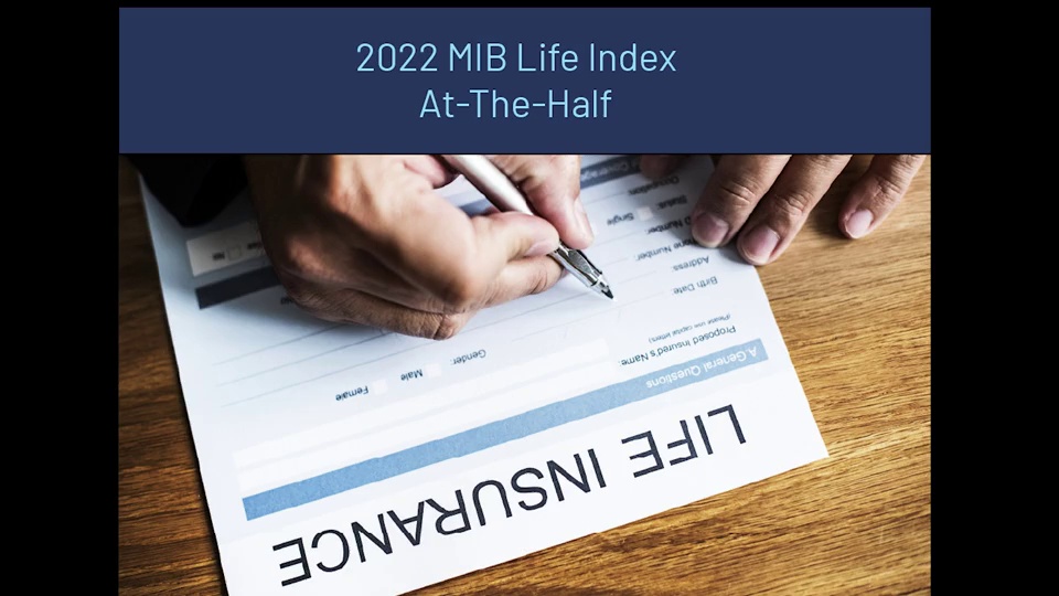 2022 MIB Life Index at the Half