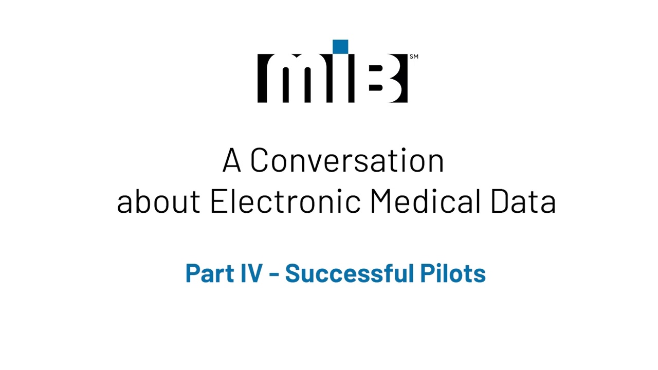 Successfully Piloting use of Electronic Medical Data in Underwriting