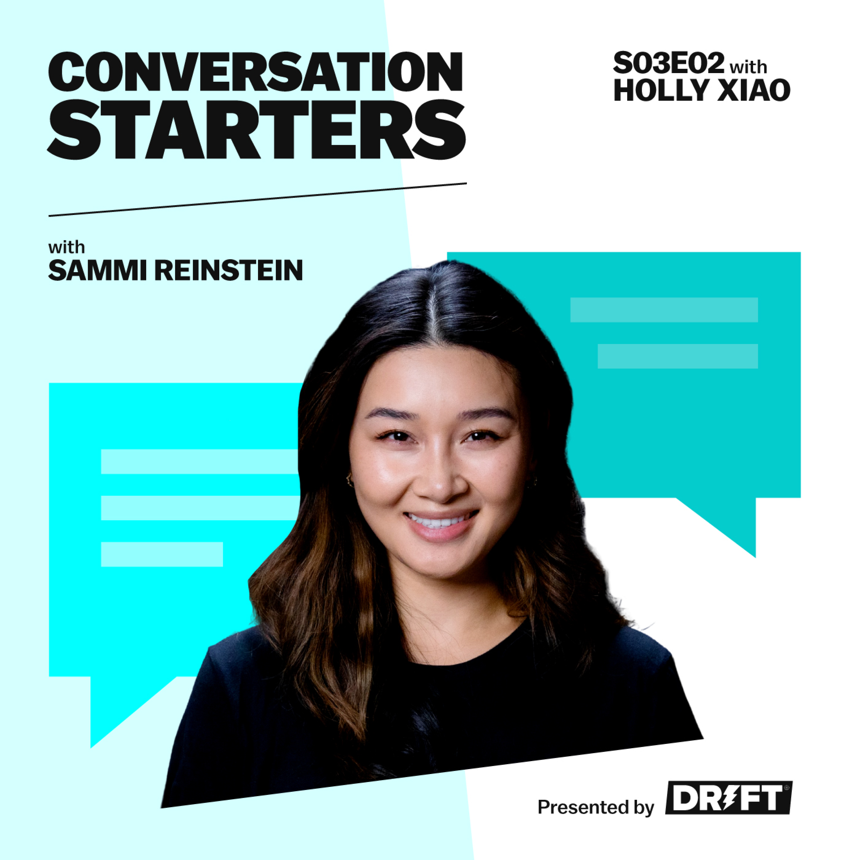 3.2: How Drift for Sales Helps Sellers at Every Stage of the Funnel (Holly Xiao) episode artwork