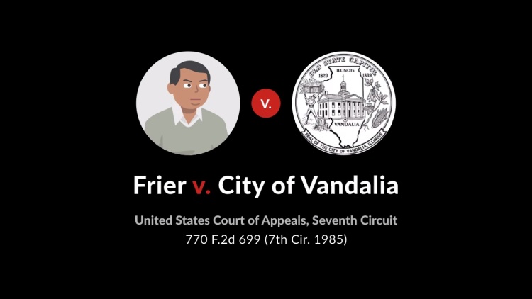 Frier v. City of Vandalia