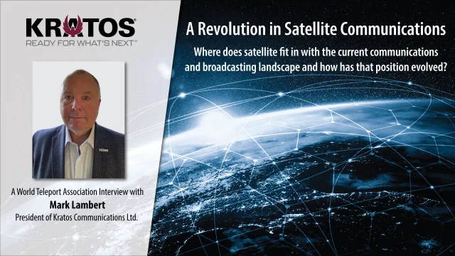 A Revolution in Satellite Communications – Mark Lambert