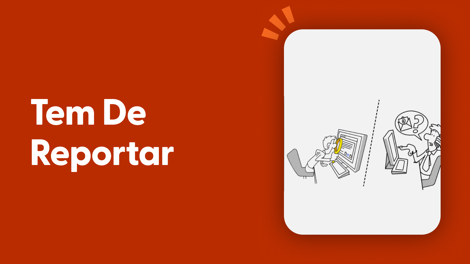 Tem de Reportar